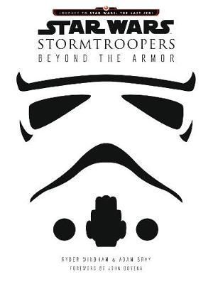 Star Wars Stormtroopers : Beyond the Armor - Ryder Windham