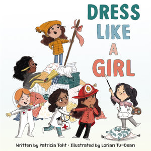 Dress Like a Girl - Patricia Toht