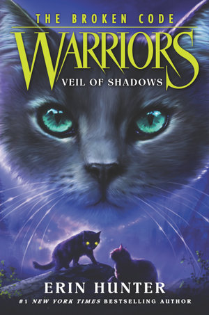 Warriors : The Broken Code #3: Veil of Shadows - Erin Hunter