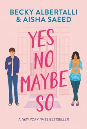 Yes No Maybe So - Aisha Saeed