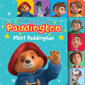 Adventures of Paddington : Board Book #1 - Not Available