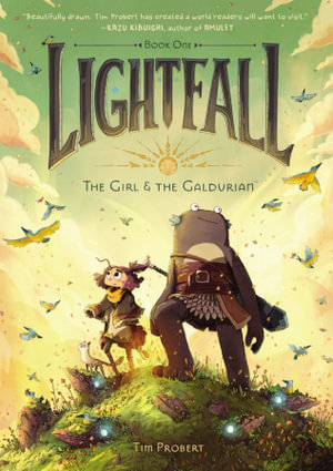 Lightfall: The Girl & the Galdurian : Lightfall - Tim Probert