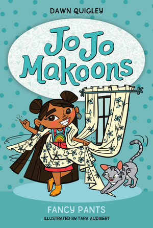 Jo Jo Makoons: Fancy Pants : Jo Jo - Dawn Quigley