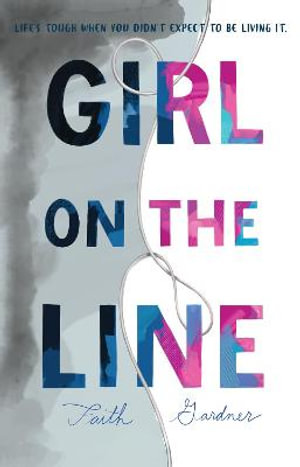 Girl on the Line - Faith Gardner