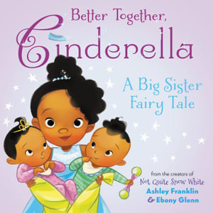 Better Together, Cinderella - Ashley Franklin