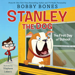 Stanley the Dog : The First Day of School - To Be Announced