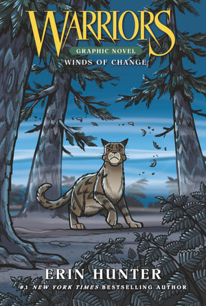 Warriors Winds of Change Graphic Novel : Winds of Change Graphic Novel - Erin Hunter