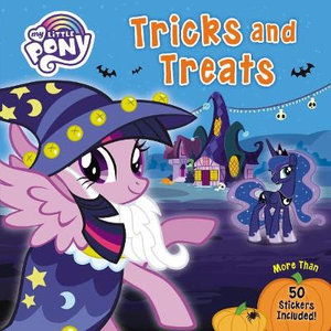 Tricks and Treats : My Little Pony - Hasbro 