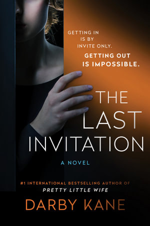 The Last Invitation : A Novel - Darby Kane