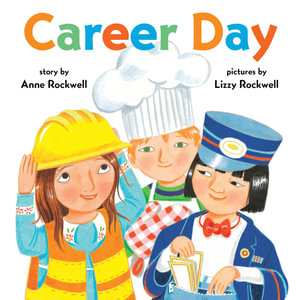 Career Day - Anne Rockwell