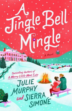 A Jingle Bell Mingle : Christmas Notch - Julie Murphy