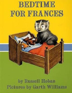 Bedtime for Frances : Trophy Picture Books (Paperback) - Russell Hoban