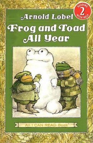 Frog and Toad All Year : I Can Read Books: Level 2 - Arnold Lobel