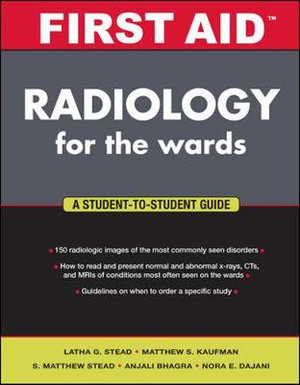 First Aid Radiology for the Wards : First Aid Series - Latha G. Stead