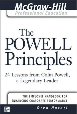 The Powell Principles : Introducing the McGraw-Hill Professional Education Series - Oren Harari