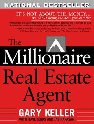 The Millionaire Real Estate Agent : Real Estate - Gary Keller