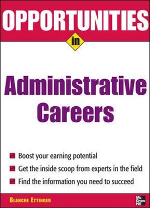 Opportunities in Administrative Assistant Careers : Opportunities inâ?¦Series - Blanche Ettinger