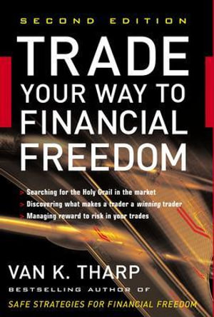 Trade Your Way to Financial Freedom : Business Books - Van K. Tharp