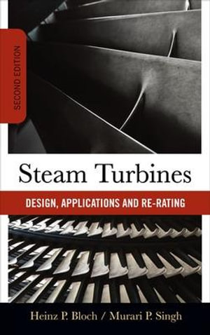 Steam Turbines : Mechanical Engineering - Heinz P. Bloch