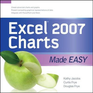 EXCEL 2007 CHARTS MADE EASY : Made Easy Series - Kathy Jacobs