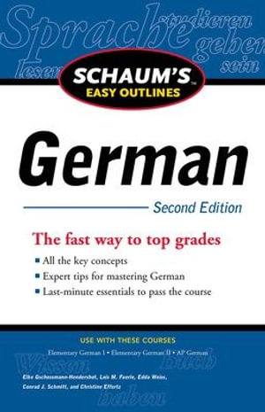 Schaum's Easy Outline of German : 2nd Edition - Elke Gschossmann-Hendershot