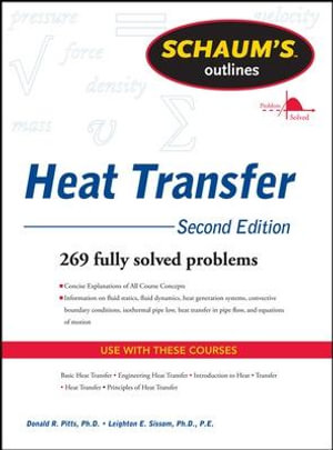 Schaum's Outline of Heat Transfer, 2nd Edition : Schaum's Outlines - Donald Pitts