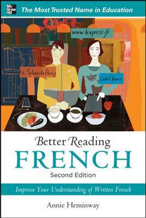 Better Reading French : Better Reading Series : 2nd Edition - Annie Heminway