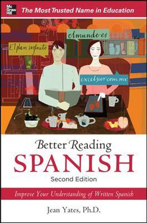 Better Reading Spanish : 2nd Edition - Jean Yates