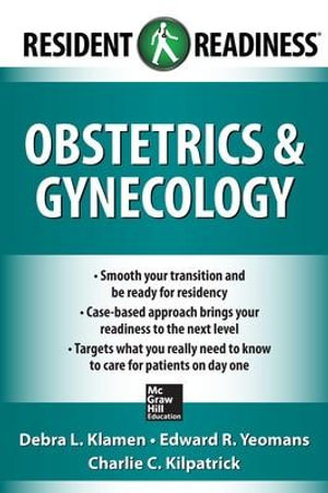 Obstetrics And Gynecology : Resident Readiness  - Debra L. Klamen