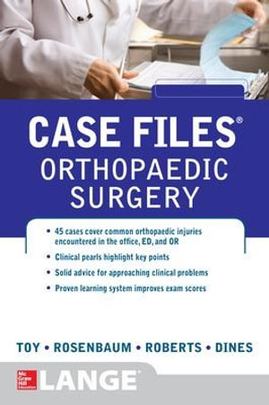 Case Files Orthopaedic Surgery : 1st edition - Eugene C. Toy