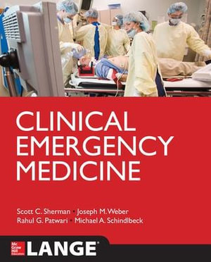 Clinical Emergency Medicine : Lange Medical Books - Scott C. Sherman