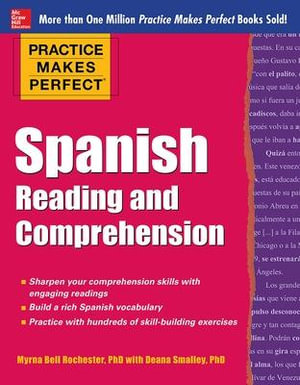 Spanish Reading and Comprehension : Practice Makes Perfect Series   - Myrna Bell Rochester