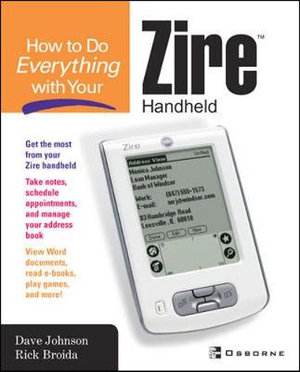 How to do Everything with Your Zire Handheld : How to Do Everything - Rick Broida