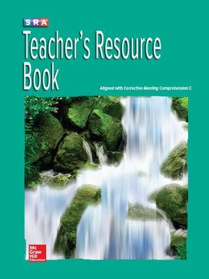 Corrective Reading Comprehension Level C, National Teacher Resource Book : CORRECTIVE READING DECODING SERIES - McGraw Hill