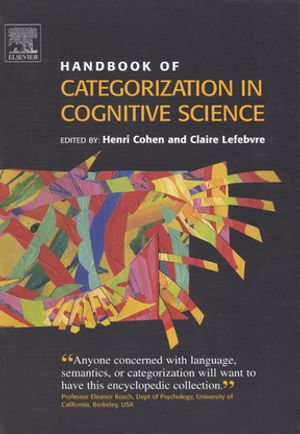 Handbook of Categorization in Cognitive Science - Henri Cohen
