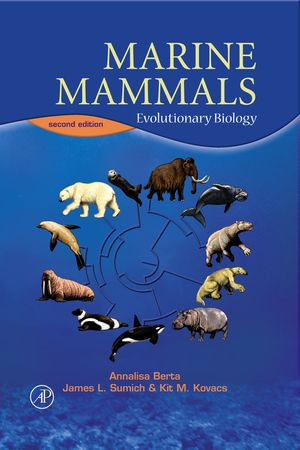 Marine Mammals : Evolutionary Biology - Annalisa Berta