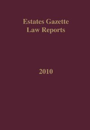 EGLR 2010 SET : Estates Gazette Law Report - Hazel Marshall