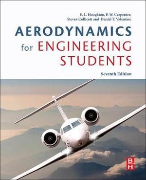 Aerodynamics for Engineering Students, 7E - E.L. Houghton