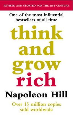 Think And Grow Rich : The Master Mind Volume - Napoleon Hill