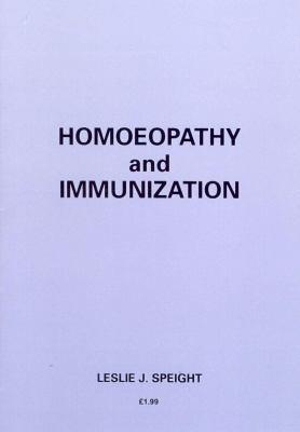 Homoeopathy And Immunization - Leslie J Speight