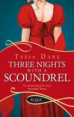 Three Nights With a Scoundrel : A Rouge Regency Romance - Tessa Dare