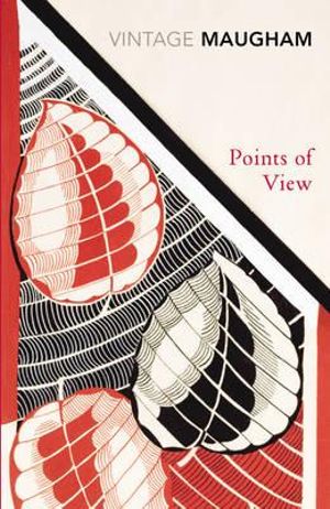 Points Of View : Vintage Classics - William Somerset Maugham