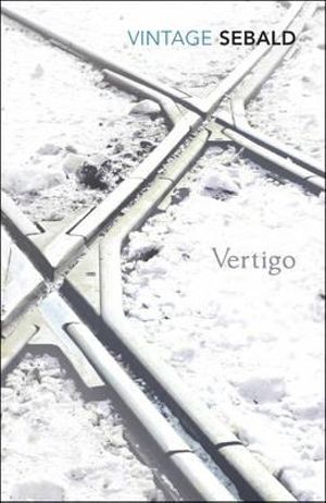 Vertigo : Vintage Classics - W G Sebald