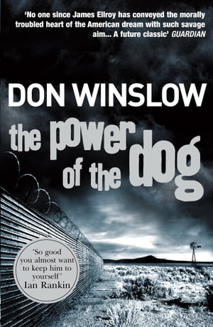 The Power of the Dog : Power of the Dog: Book 1 - Don Winslow