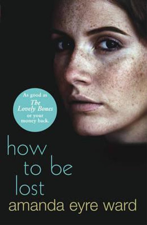 How To Be Lost - Amanda Eyre Ward