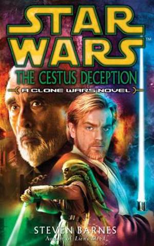 Star Wars : The Cestus Deception - Steven Barnes