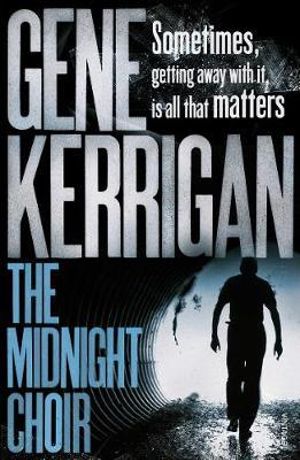 The Midnight Choir - Gene Kerrigan