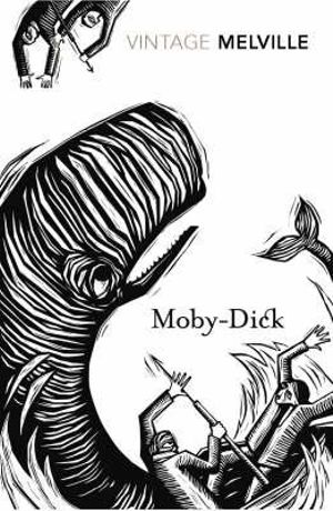 Moby-Dick  : Vintage Classics - Herman Melville