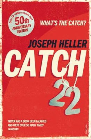 Catch 22 : 50th Anniversary Edition - Joseph Heller