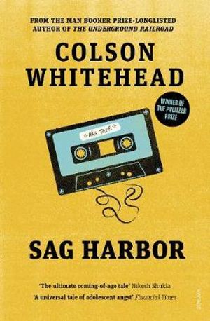 Sag Harbour - Colson Whitehead